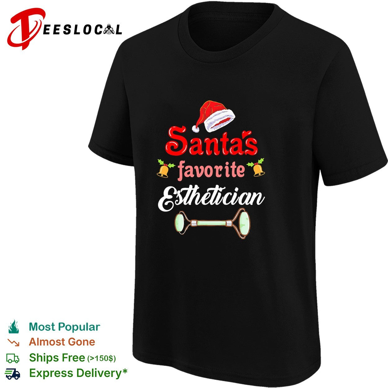 Santa’s favorite esthetician Christmas jade roller shirt