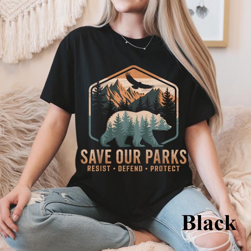 Save Our Parks Resist National Park Protect ALT US Parks T-Shirt, Environmental Activism Tee, National Park Shirt,...