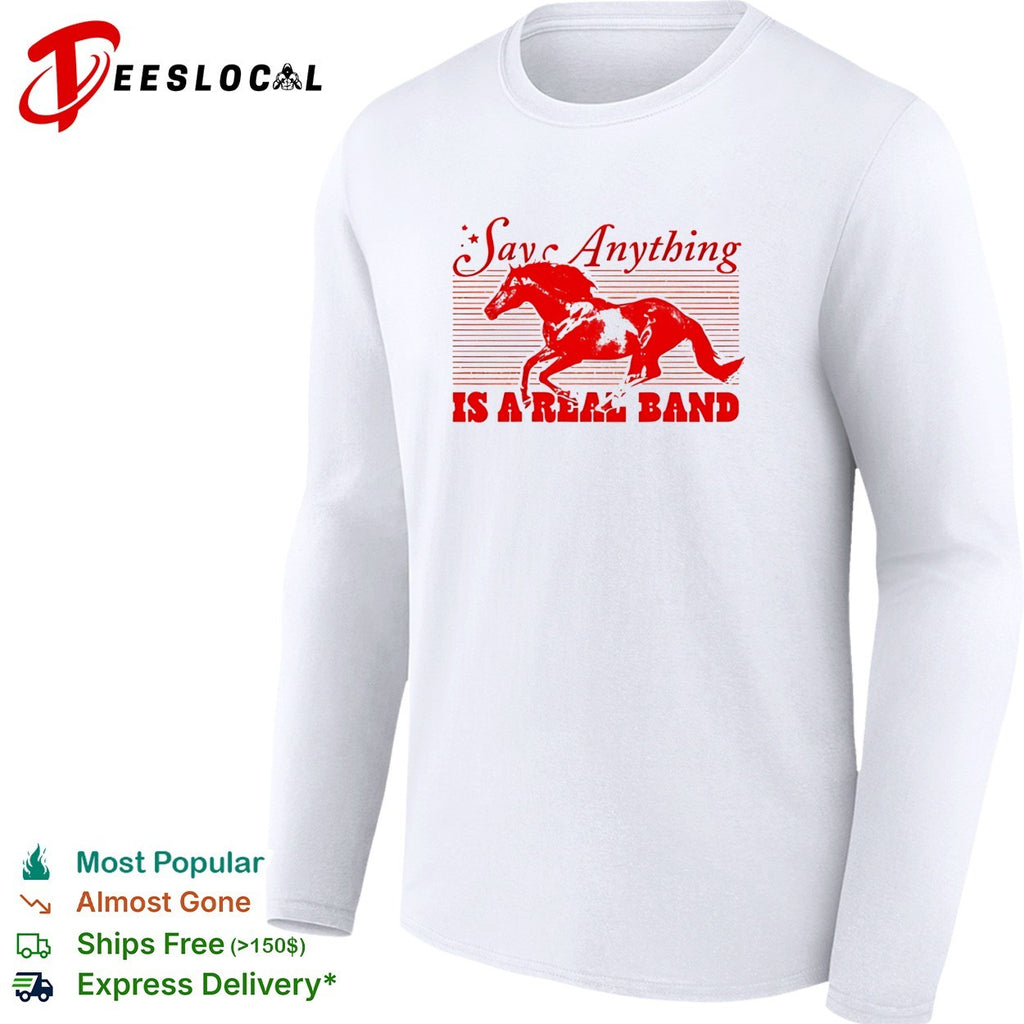 Say Anything is a real band horse vintage shirt