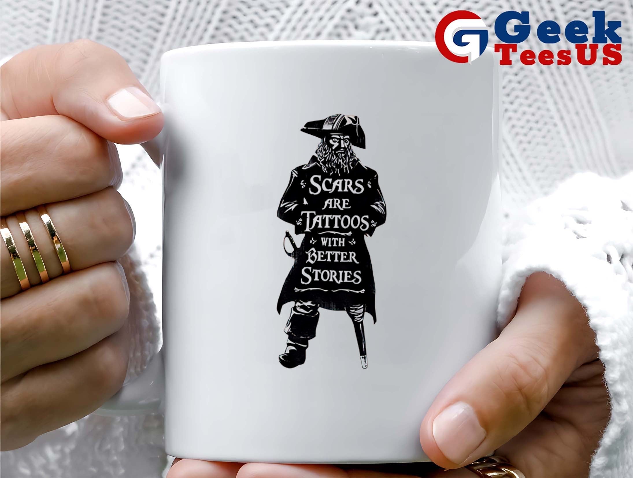 Scars are Tattoos with Better Stories Pirate shirt