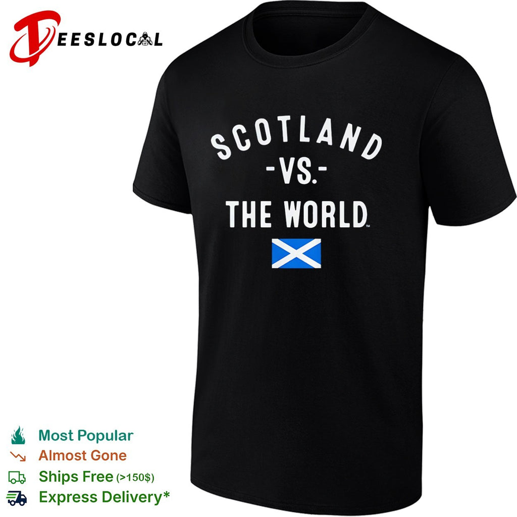 Scotland vs the World Flag Patriotic National Pride Shirt