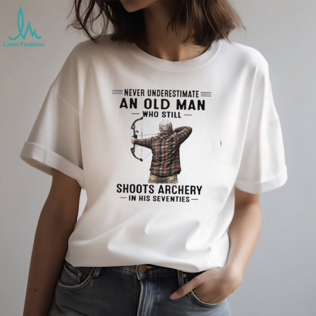 Senior Archery Hunter Never Underestimate Old Man Shirt