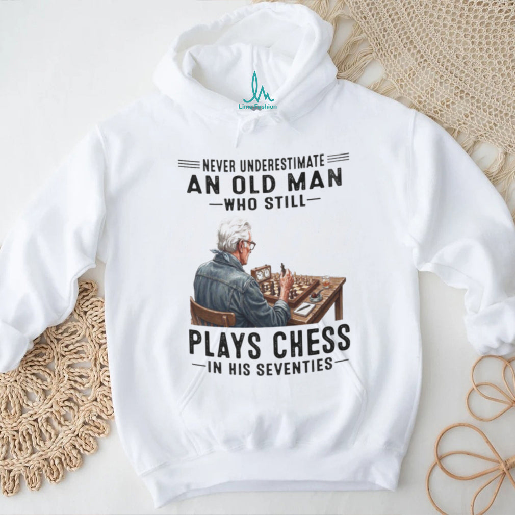 Senior Chess Player Strategy Master Never Underestimate Old Man Shirt