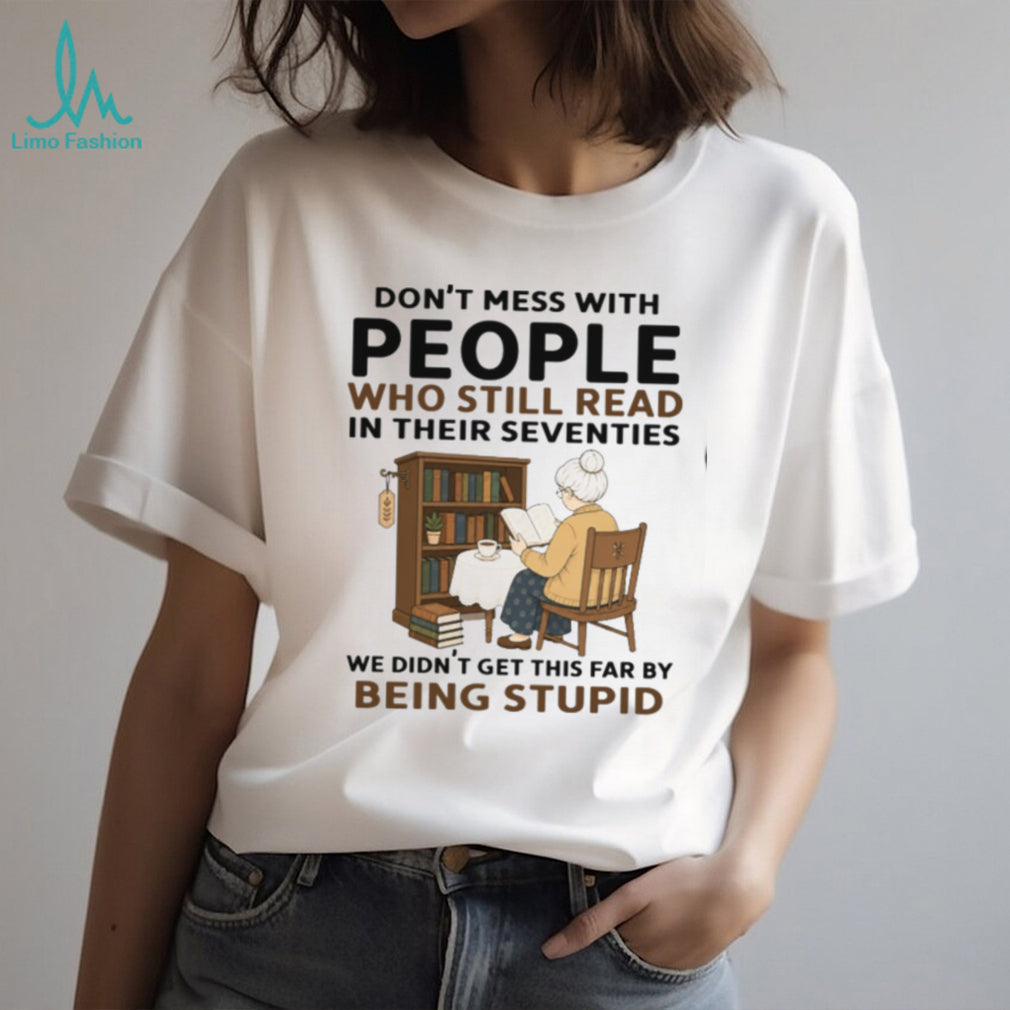 Senior Citizen Bookworm Reading in Her Seventies Funny Sarcastic Reader Shirt