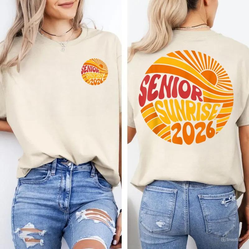 Senior Sunrise 2026 High School 12th Twelfth Grade Sun T-Shirt Hoodie, Sweatshirt | PodTeesHub.com