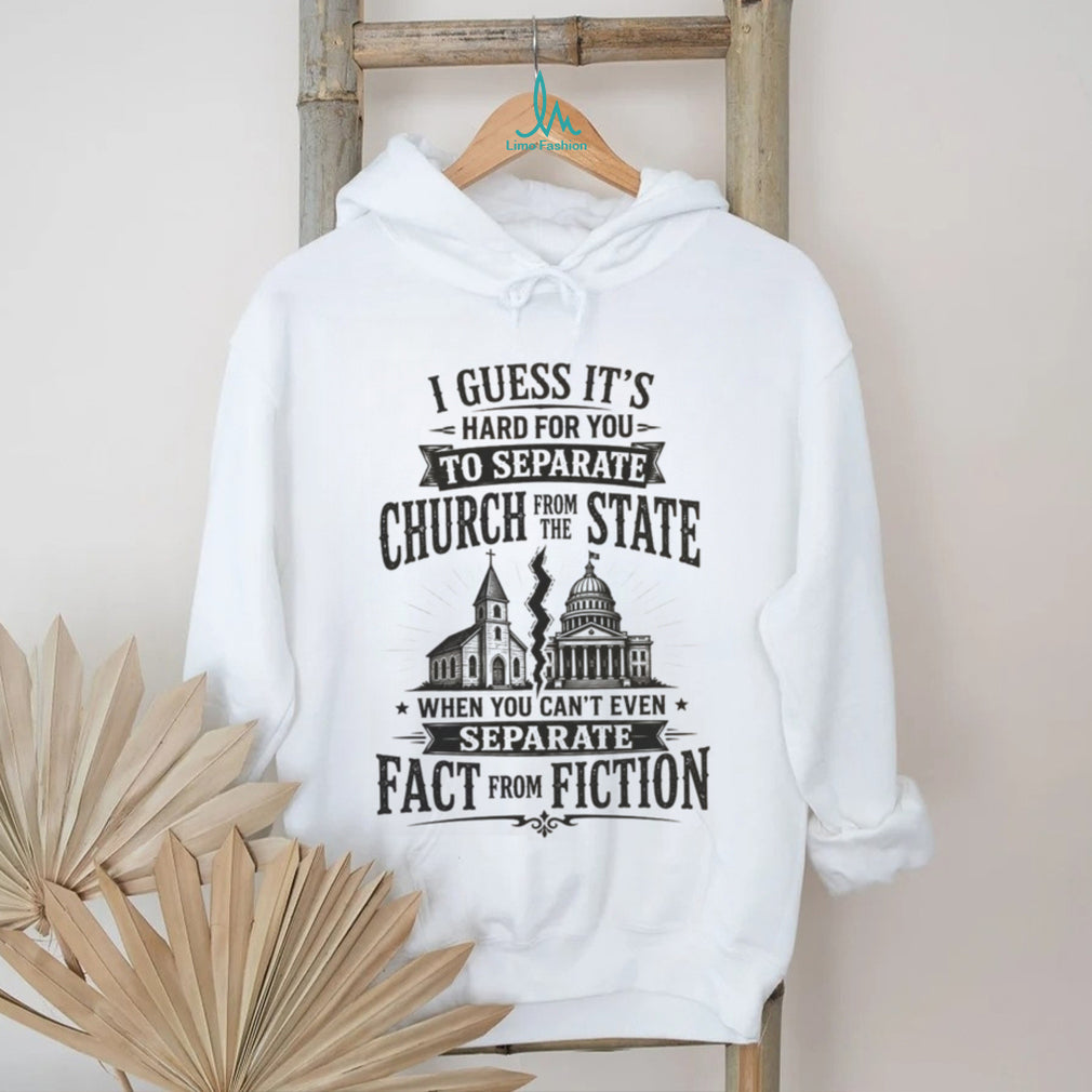 Separate Church From State Separate Fact From Fiction Political Freedom Secular Shirt