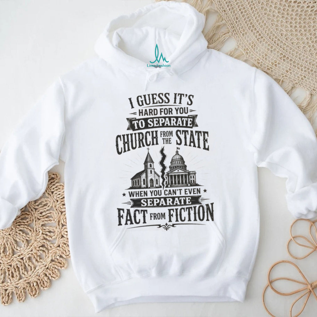 Separate Church From State Separate Fact From Fiction Political Freedom Secular Shirt