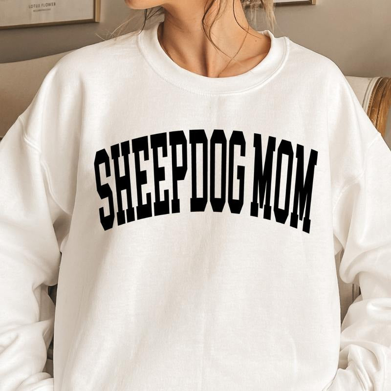 Sheepdog Mom Varsity Sweatshirt, Trendy, College Font, Cute, Dog Mama, Crewneck T-Shirts, Hoodie | PodTeesHub.com
