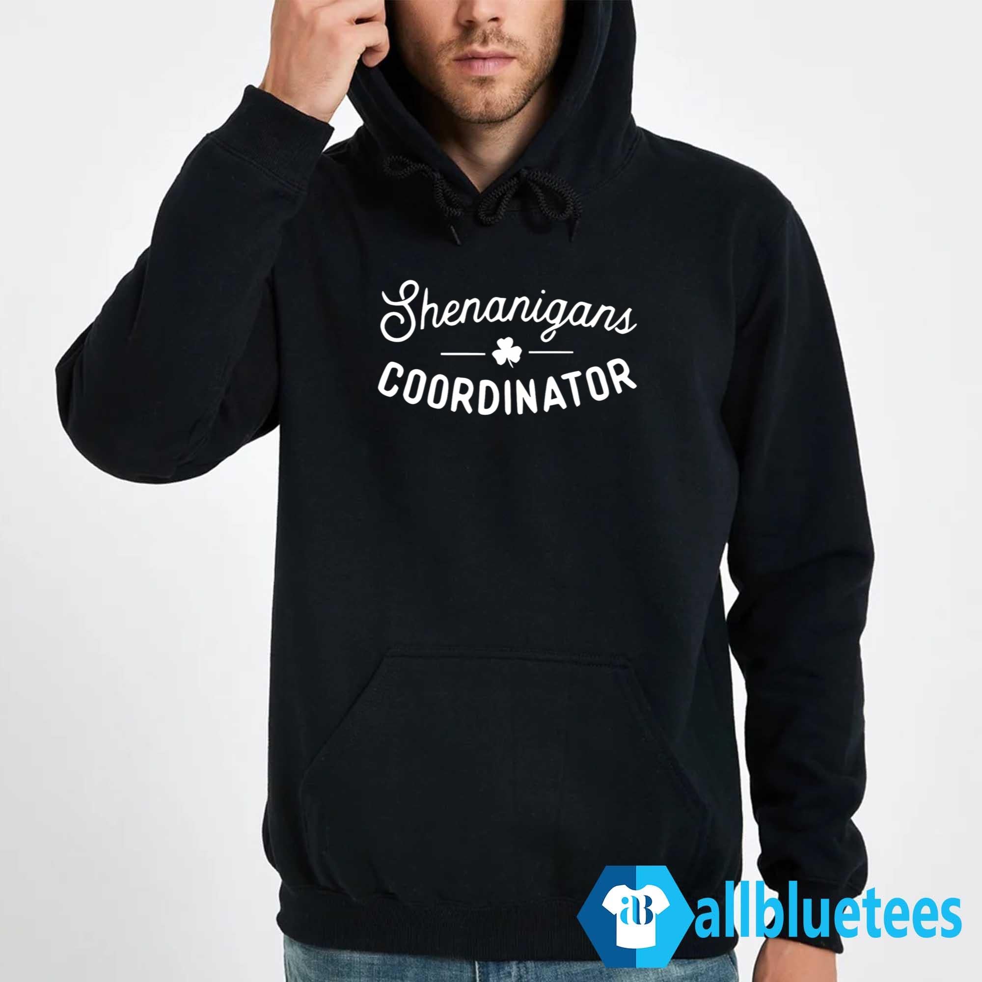 Shenanigans Coordinator St. Patrick’s Day Shirt