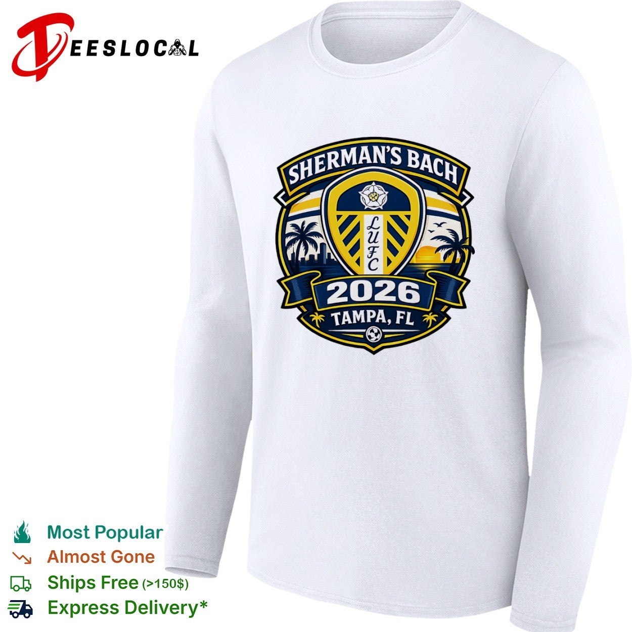 Shermans Bach LUFC 2026 Tampa FL Leeds United Football Club Parody Soccer Shirt