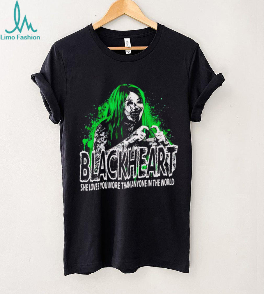 Shotzi Blackheart she loves you more than anyone is the world shirt