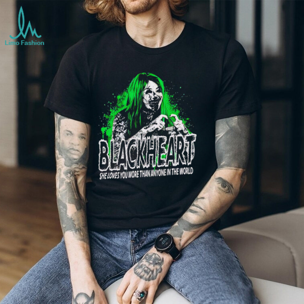 Shotzi Blackheart she loves you more than anyone is the world shirt