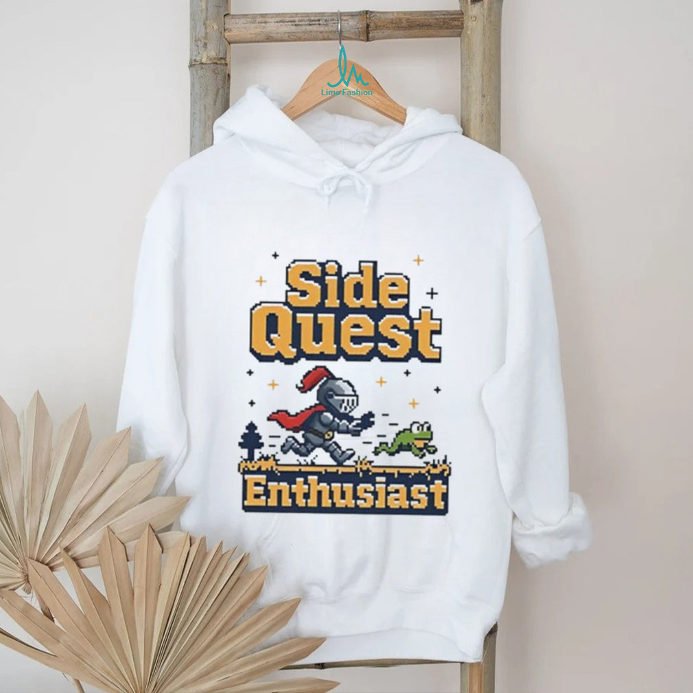 Side Quest Enthusiast shirt