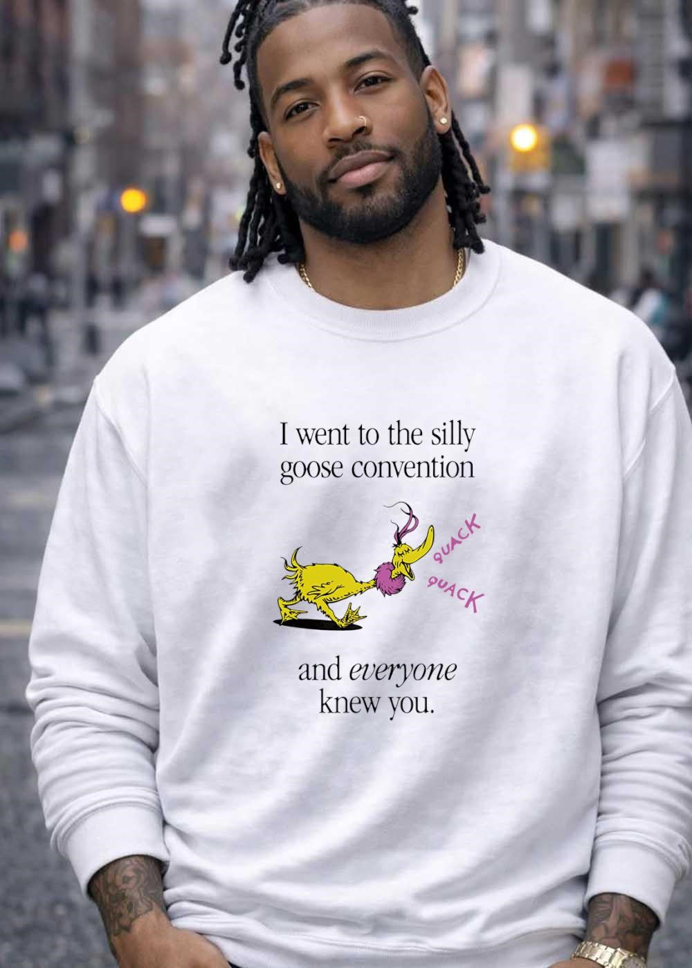 Silly Goose Convention and Everyone Knew You Shirt