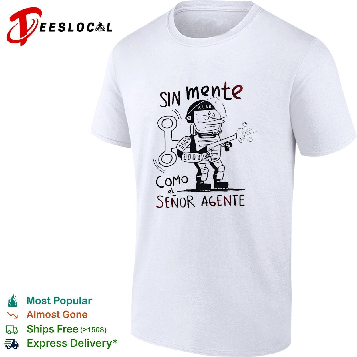 Sin mente como el señor agente riot police soldier shirt