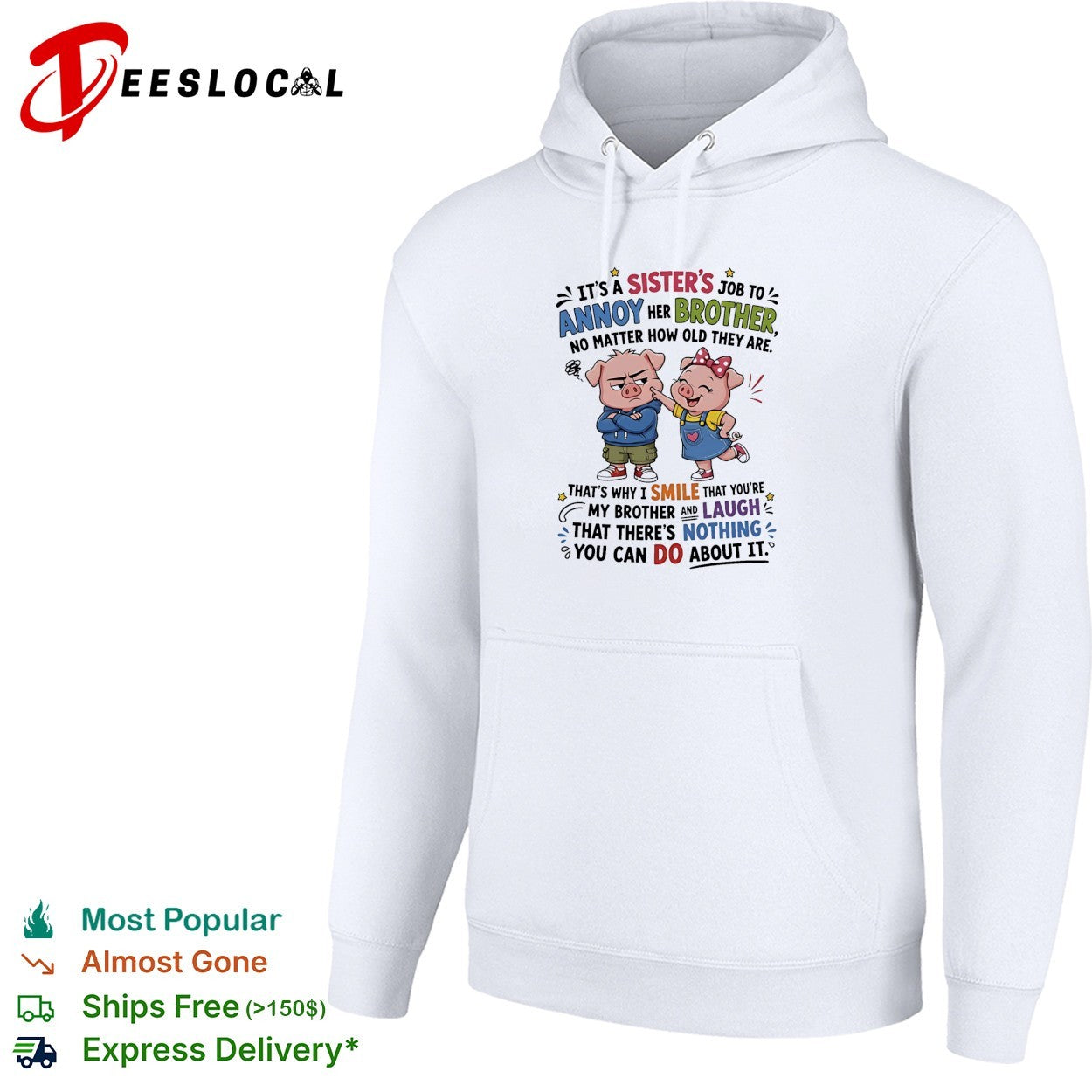 Sister’s job to annoy her brother no matter how old cartoon pigs shirt