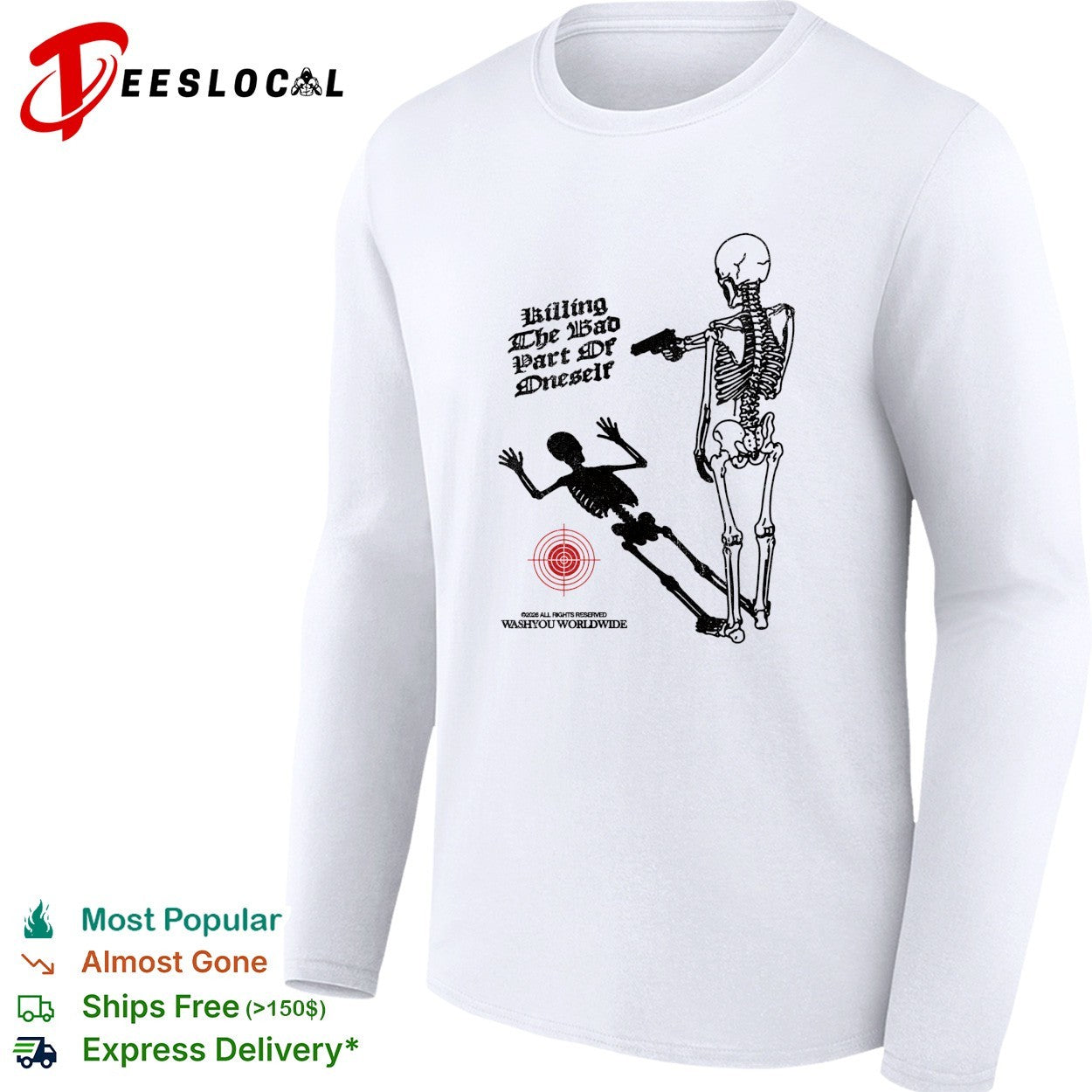 Skeleton pointing gun killing the bad part of oneself Washyou Worldwide shirt