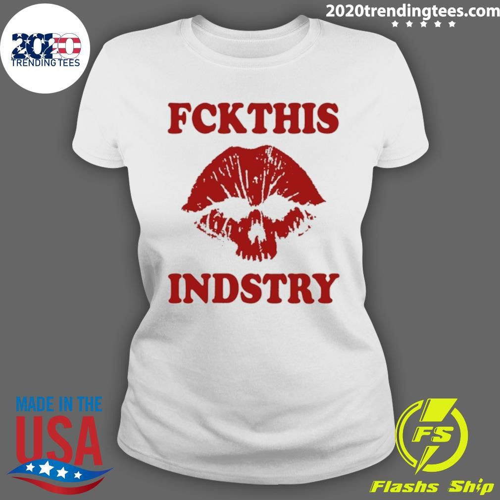 Skull Lips Fckthis Indstry Shirt
