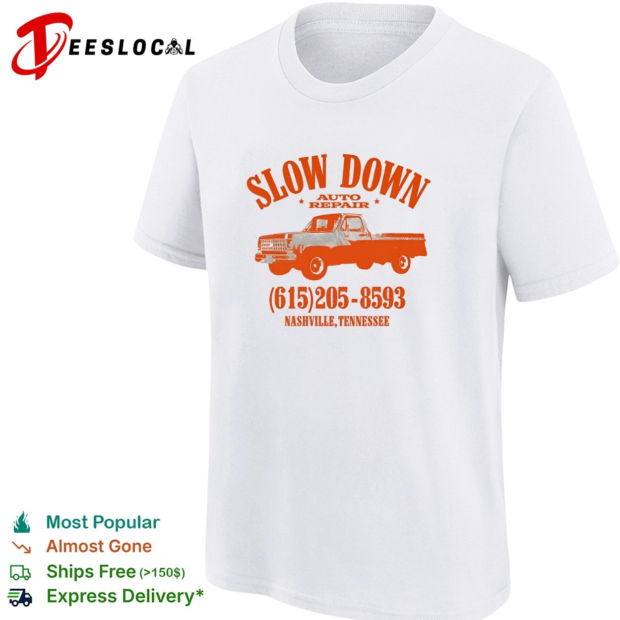 Slow Down Auto Repair Nashville Tennessee vintage truck shirt