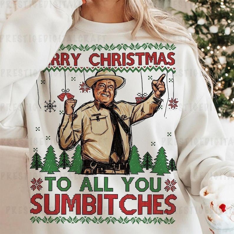 Smokey And The Bandit t-shirt, Merry Christmas Too All You Sumbitches sweatshirt, Ugly Christmas Sweatshirt, Smokey And...
