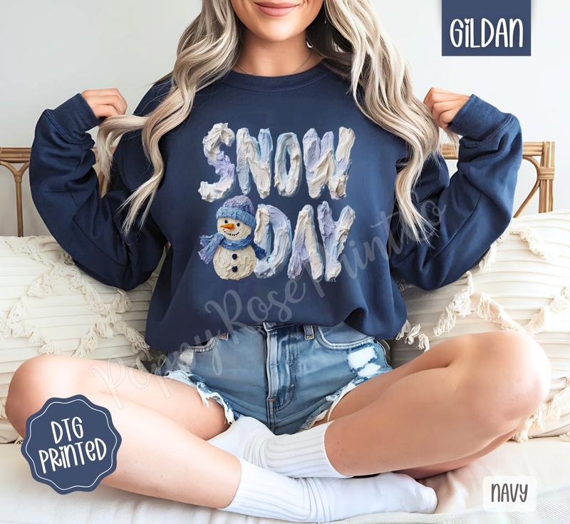 Snow Day Sweatshirt, Trendy Women's Winter Sweater T-Shirts, Hoodie | PodTeesHub.com