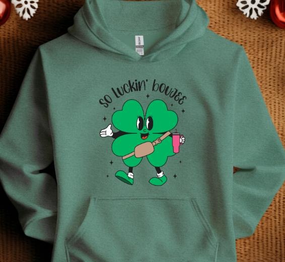 So Luckin' Boujee St Patricks Day Sweatshirt T-Shirts, Hoodie | PodTeesHub.com