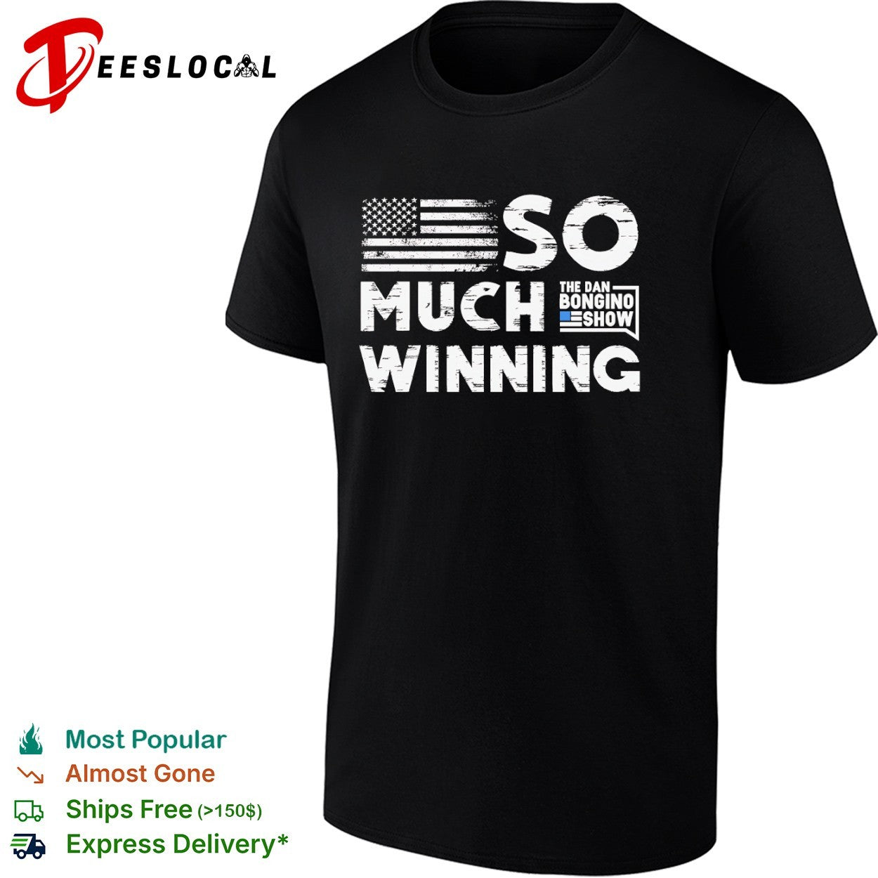 So much winning The Dan Bongino Show American flag shirt