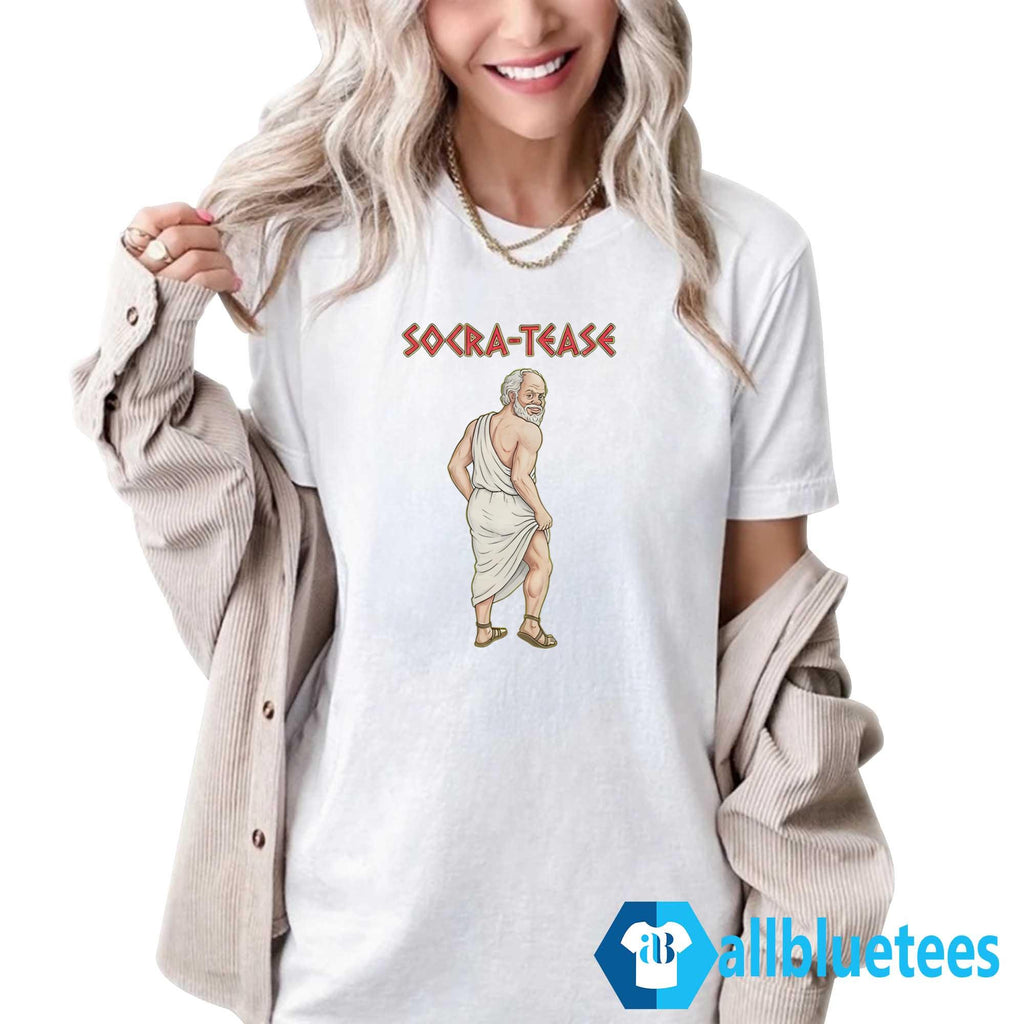 Socra-tease Shirt