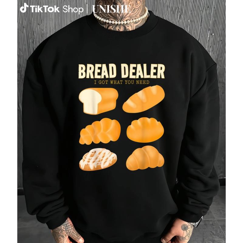 Soft Fabric Unisex Sweatshirt with Funny Bread Dealer Print - Long Sleeve Comfortable Casual Wear T-Shirts, Hoodie