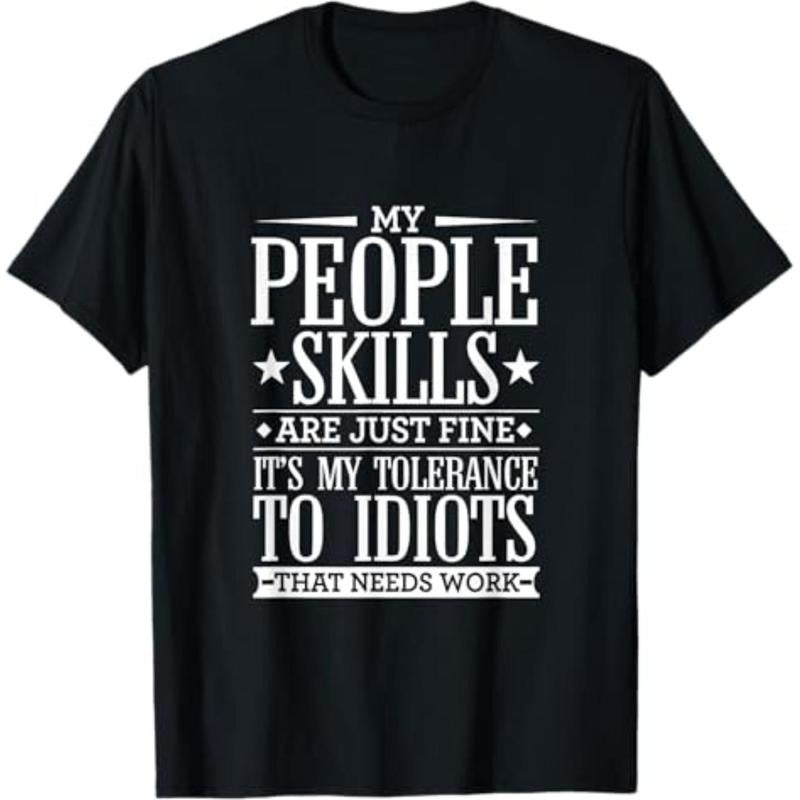 Soft Short Sleeves My Tolerance to Idiots Needs Work Funny Sarcasm T-Shirt T-Shirt Hoodie, Sweatshirt | PodTeesHub.com