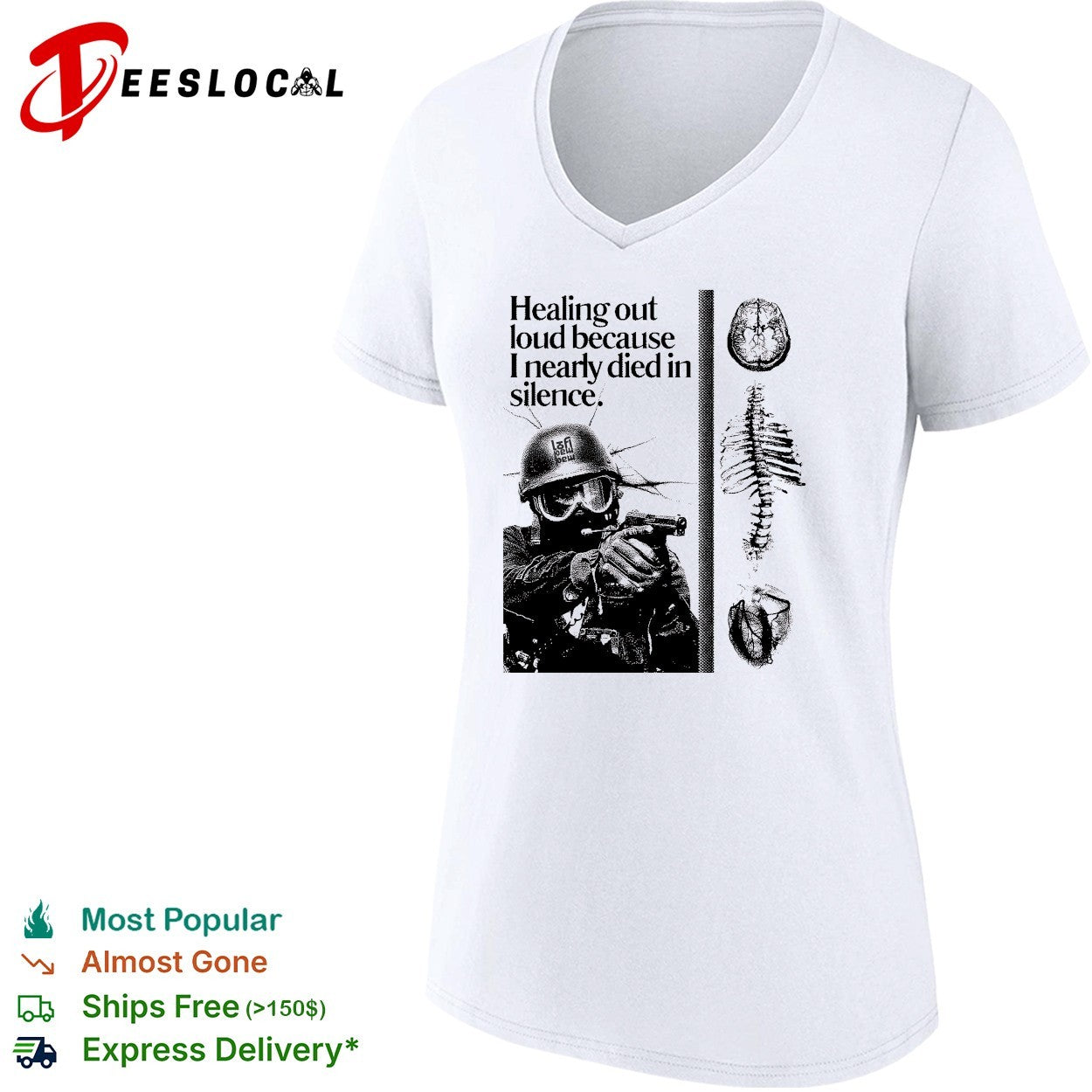 Soldier healing out loud because I nearly died in silence brain spine shirt