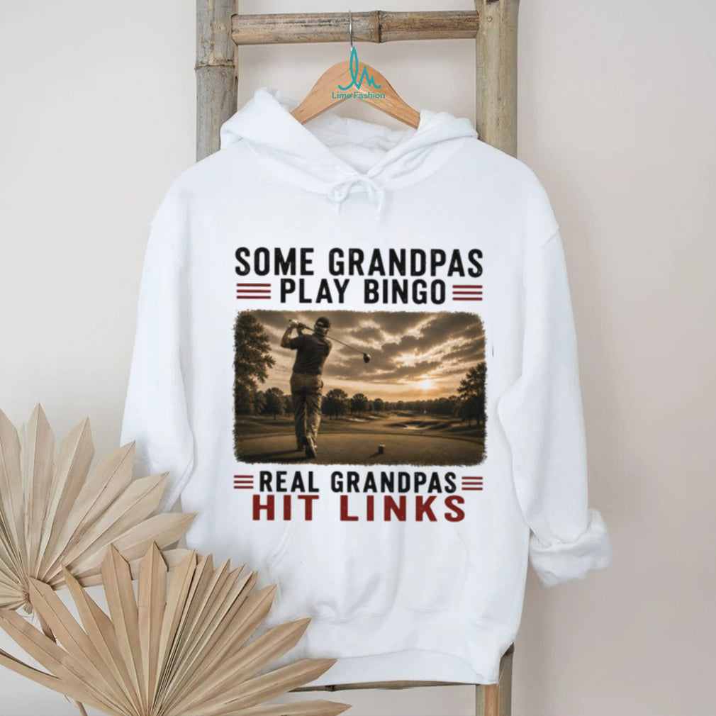 Some Grandpas Play Bingo Real Grandpas Hit Links Retro Golfers Gift Men Shirt