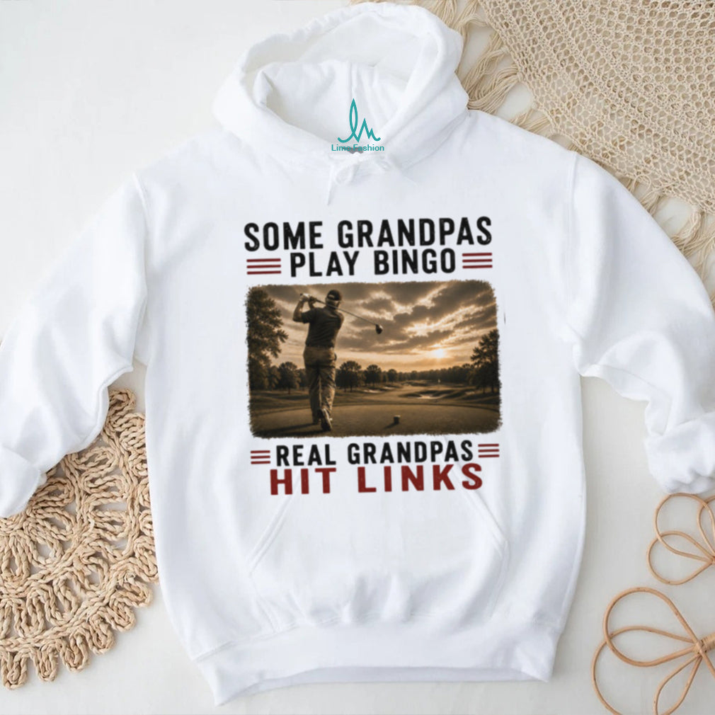 Some Grandpas Play Bingo Real Grandpas Hit Links Retro Golfers Gift Men Shirt