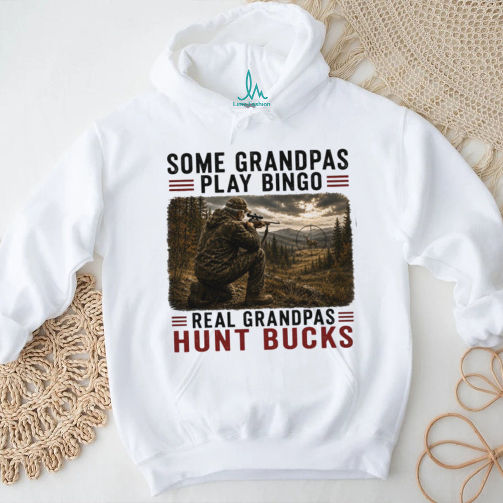 Some Grandpas Play Bingo Real Grandpas Hunt Bucks Hunting Vintage Men Father Day Shirt