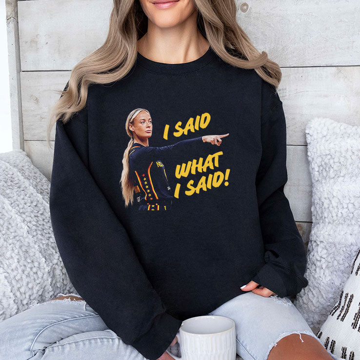 Sophie Cunningham I Said What I Said T Shirt