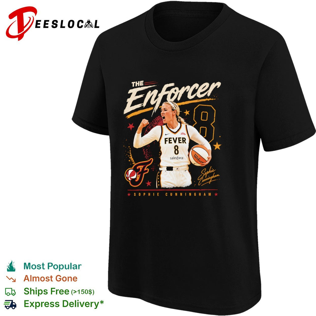 Sophie Cunningham Indiana Fever WNBA The Enforcer 8 Sophie Cunningham shirt