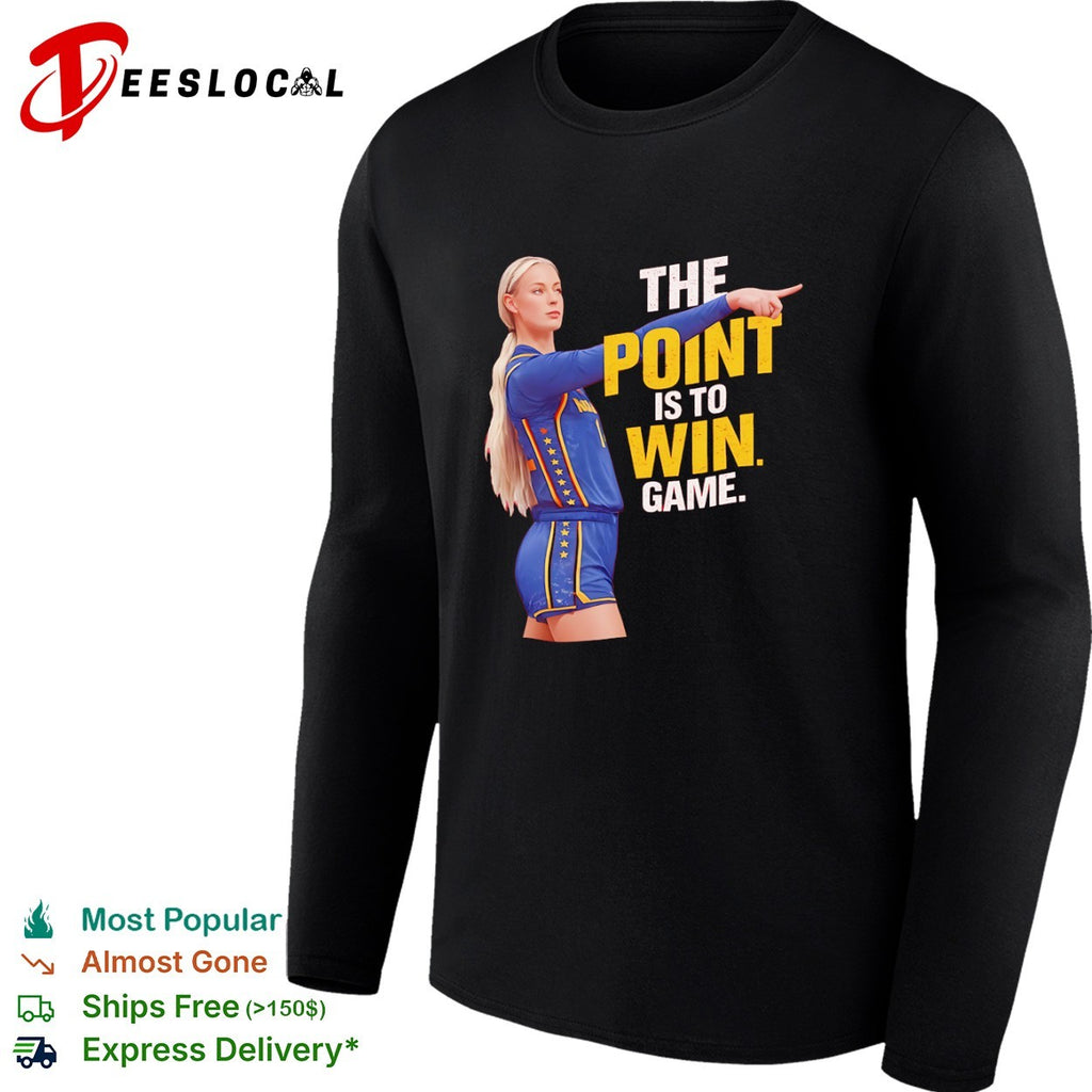 Sophie Cunningham Indiana Fever WNBA the point is to win game shirt