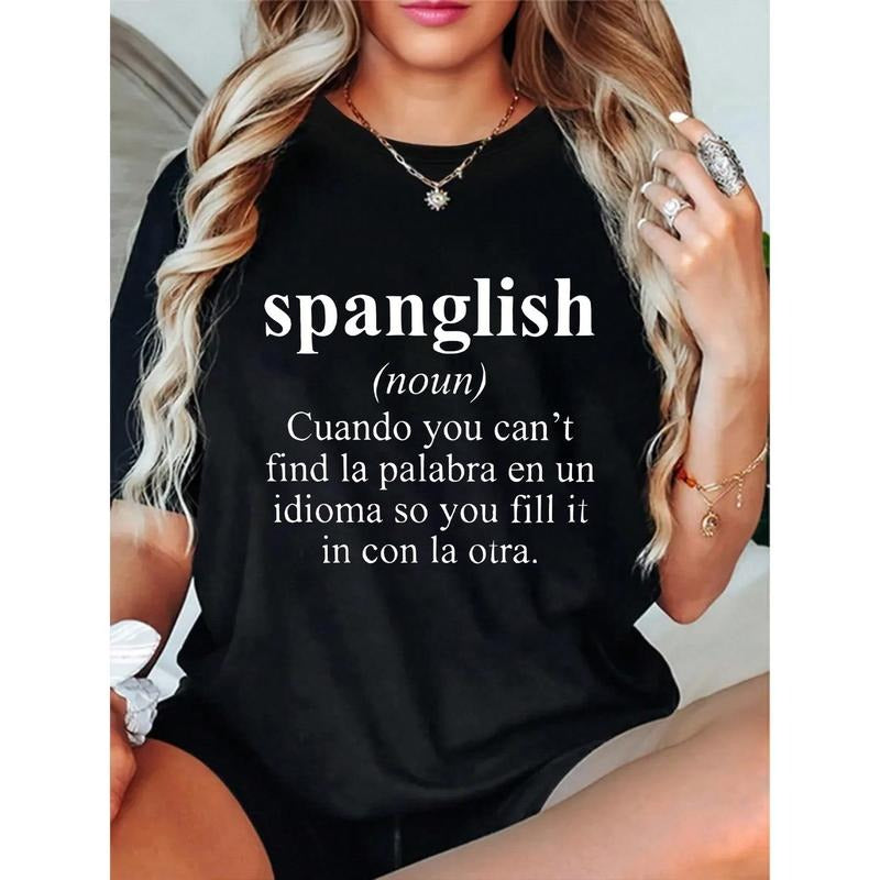 Spanglish Graphic T-Shirt - Casual Crew Neck Tee With Slight Stretch For Women