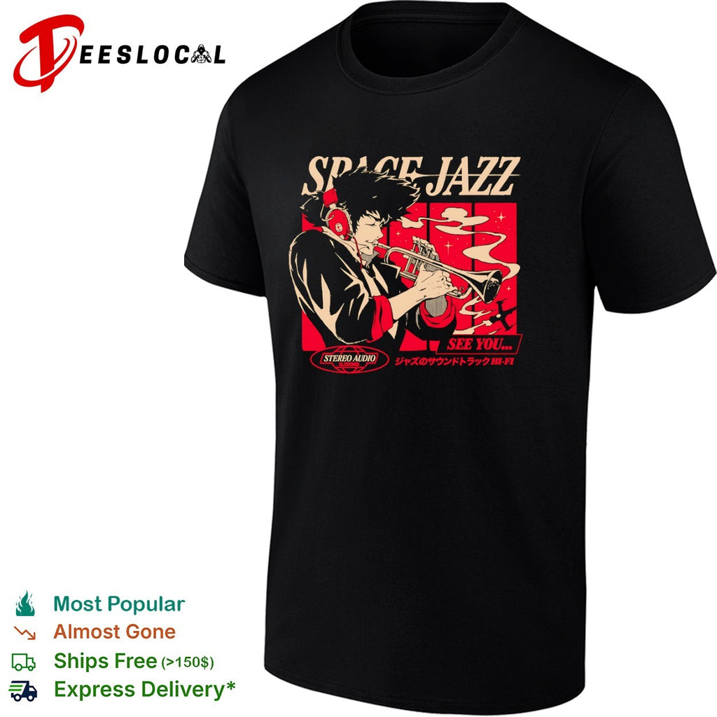 Spike Spiegel Cowboy Bebop space jazz see you trumpet anime shirt