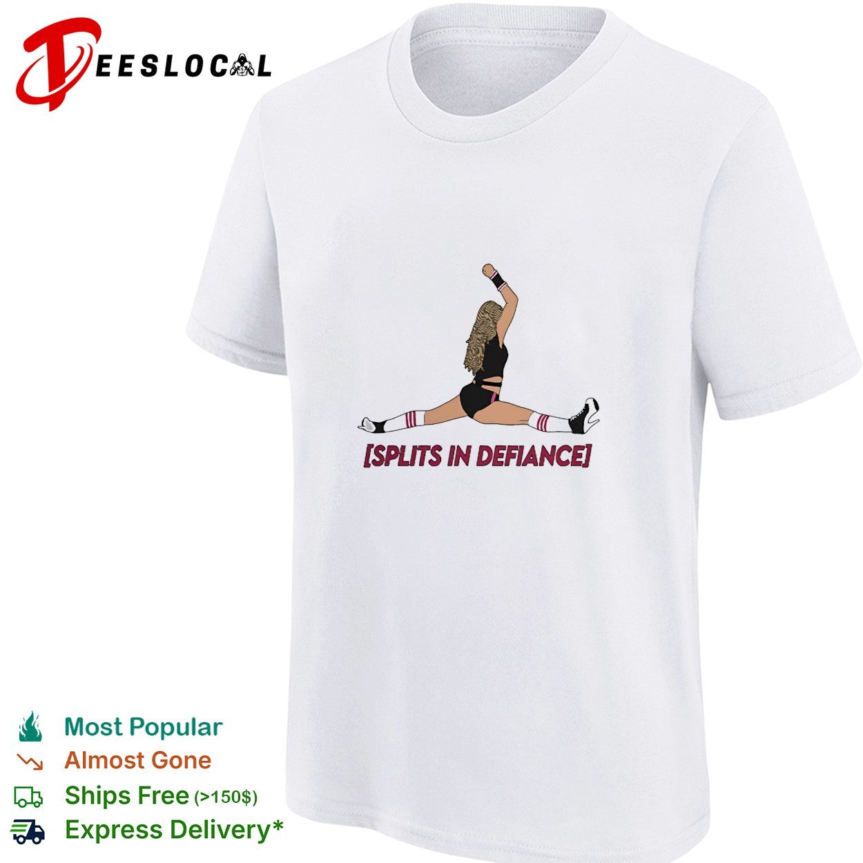 Splits In Defiance shirt