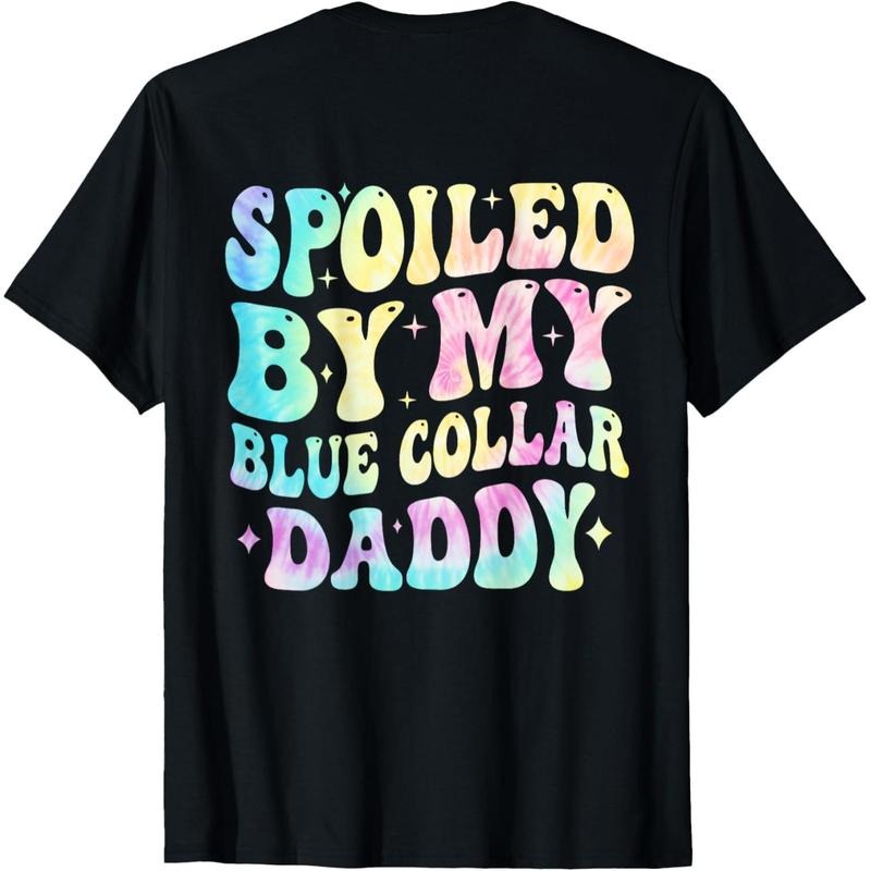 Spoiled By My Blue Collar Daddy Tie Dye Groovy T-Shirt Design Hoodie, Sweatshirt | PodTeesHub.com