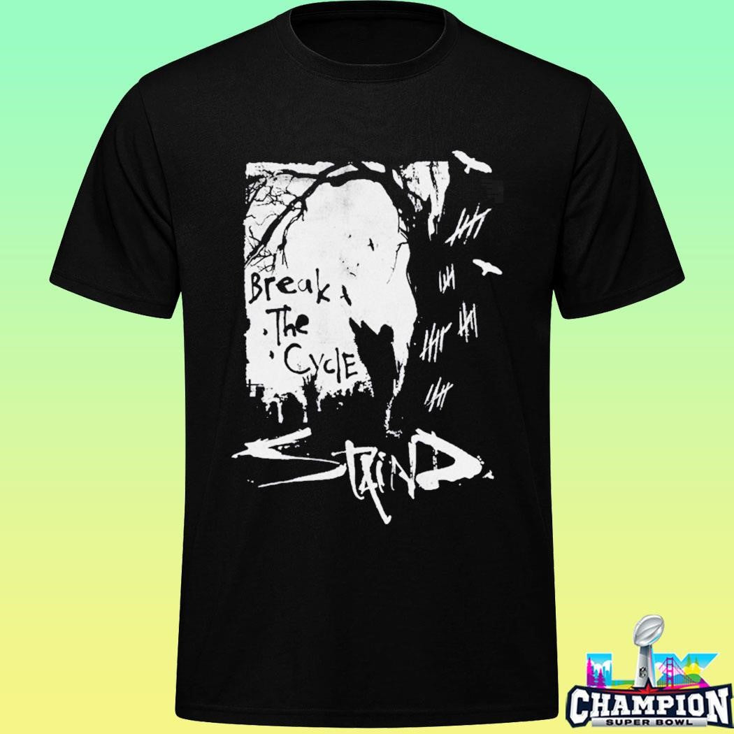 Staind Break The Cycle 25 Anniversary Feel This Way Shirt
