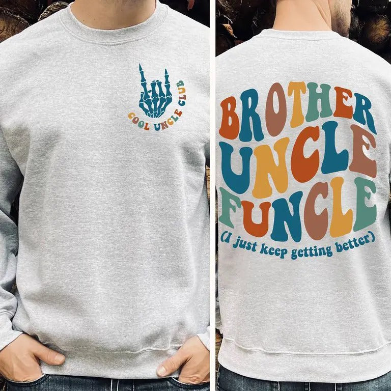 Stay Cool with Cool Uncles Club Sweatshirt - Perfect Uncle Gift for Father s Day & New Uncles