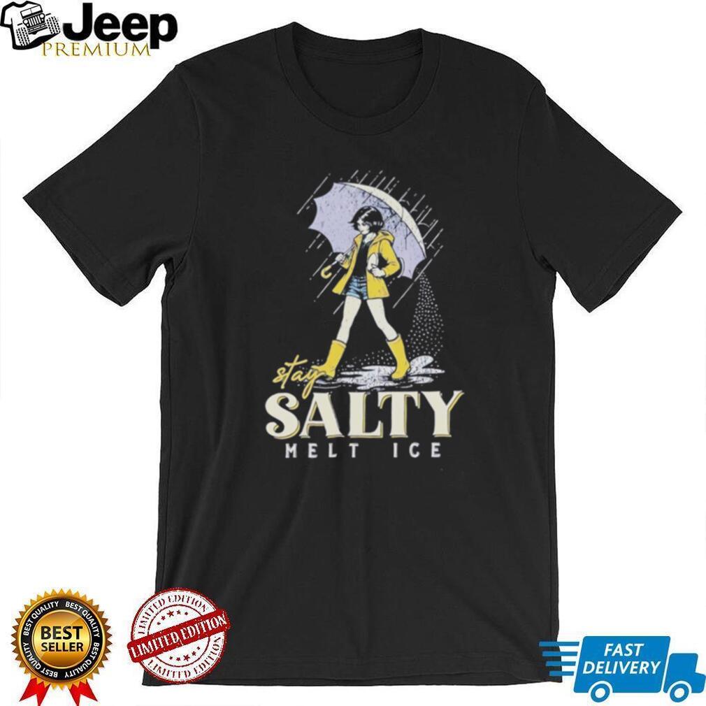 Stay salty melt ice illustration shirt