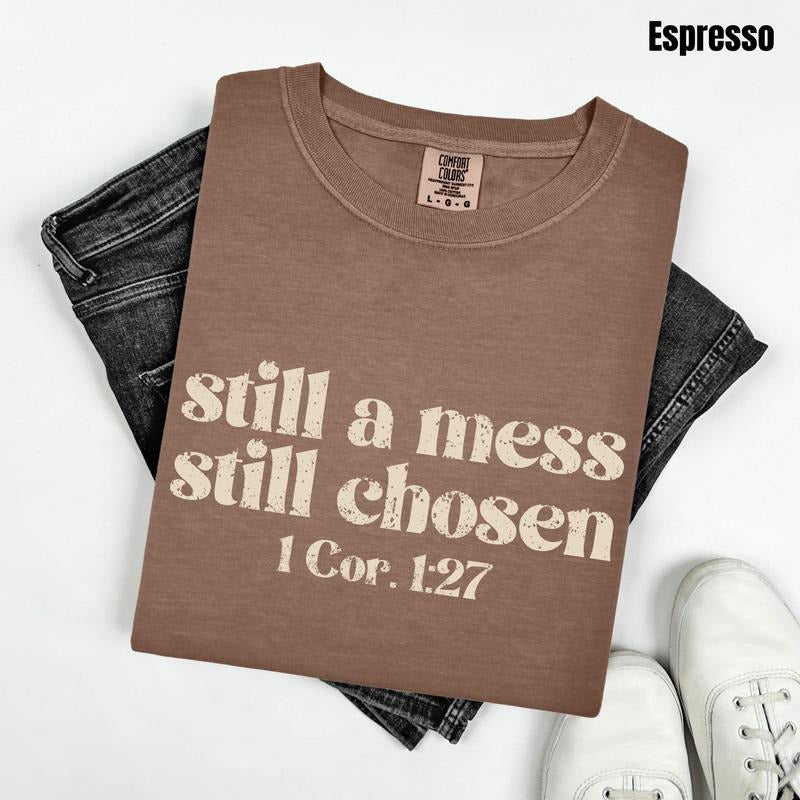 Still Chosen Comfort Colors T-Shirt 'NLB' Hoodie, Sweatshirt | PodTeesHub.com