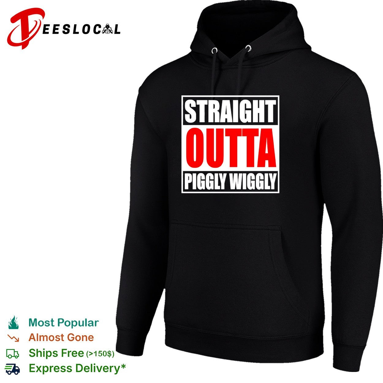 Straight outta Piggly Wiggly grocery store parody shirt