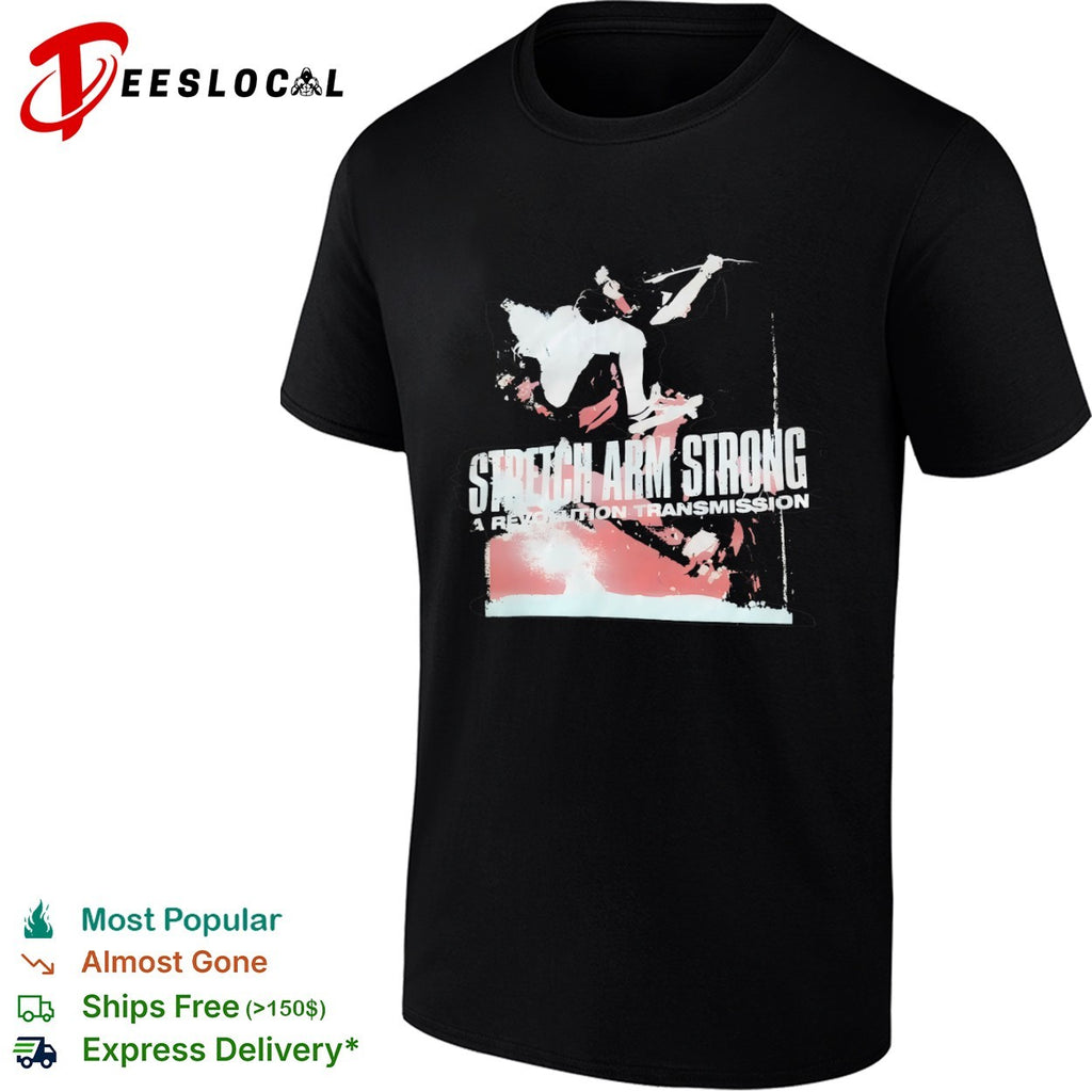 Stretch Arm Strong a Revolution Transmission shirt