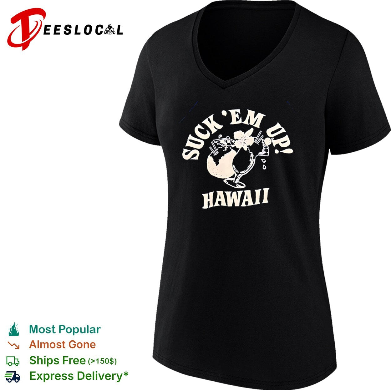 Suck em up Hawaii cocktails beach tropical vacation summer shirt