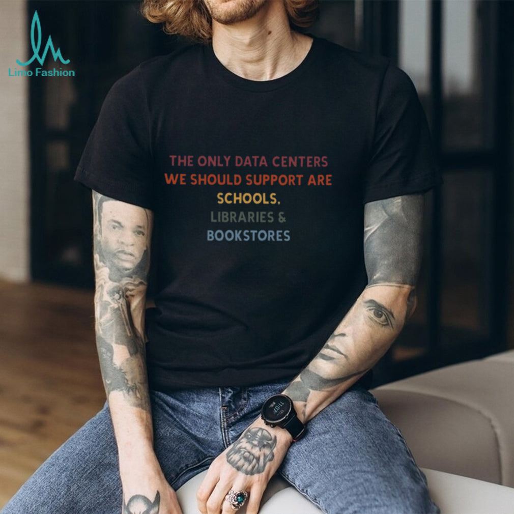 Support Libraries Schools Bookstores Education Rights T Shirt