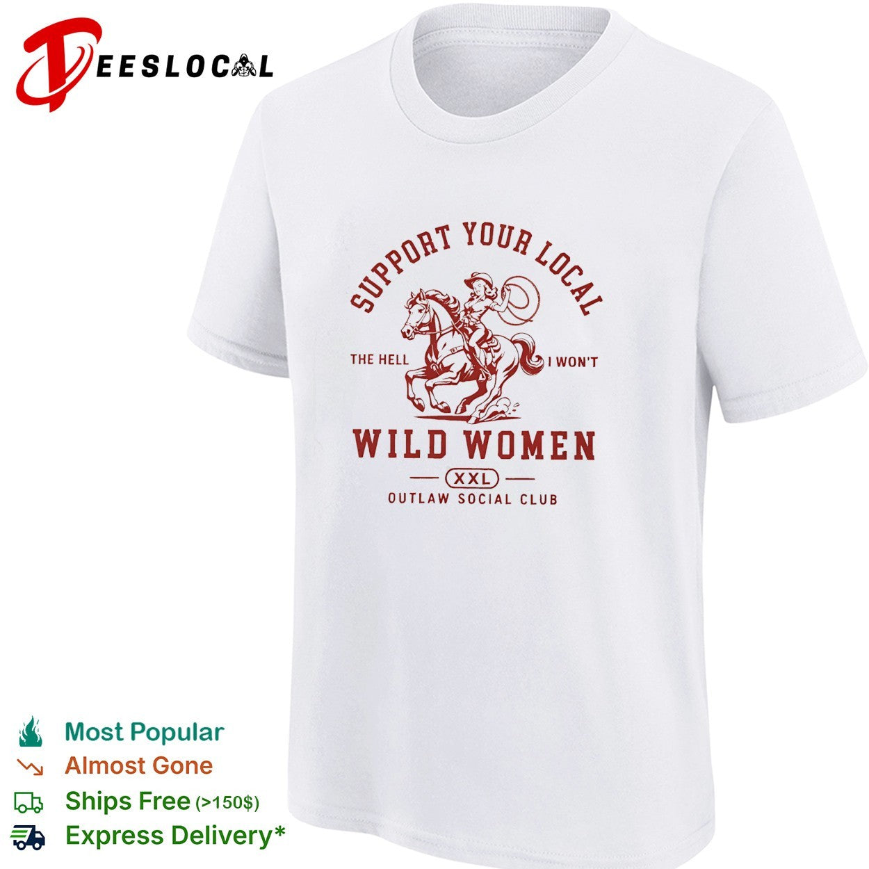 Support your local wild women outlaw social club cowgirl riding horse shirt